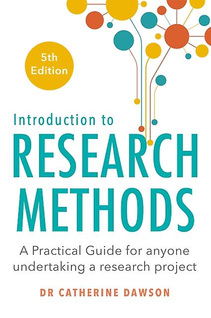 Introduction To Research Methods 5th Edition - Dr Catherine Dawson - Paperback - English Book - Research methods: general
