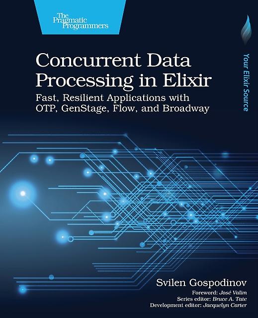 Concurrent Data Processing In Elixir by Svilen Gospodinov Paperback Book