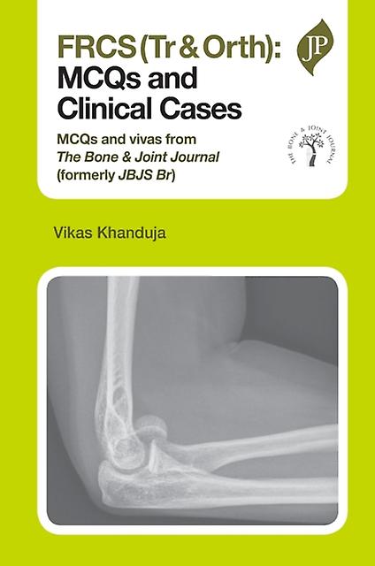 Frcstr Orth Mcqs And Clinical Cases by Vikas Khanduja Paperback Book