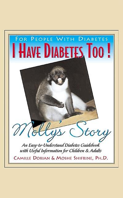 I Have Diabetes Too by Moshe Shifrine Paperback Book