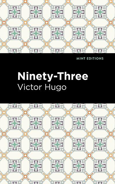 Ninety-three - Victor Hugo