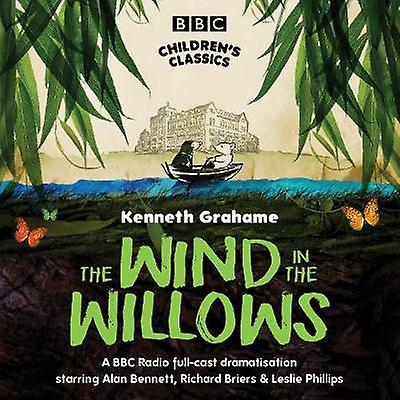 The Wind In The Willows by Kenneth Grahame CDAudio Book
