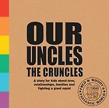 Our Uncles The Cruncles by Alex Waldron Paperback Book