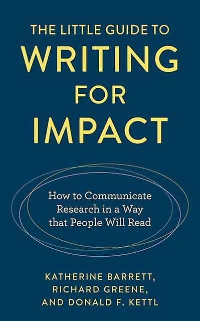The Little Guide To Writing For Impact by Katherine Barrett Paperback Book