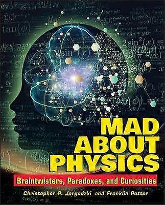 Mad about Physics