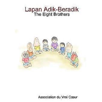 Lapan Adik-Beradik - Les Huit Frères