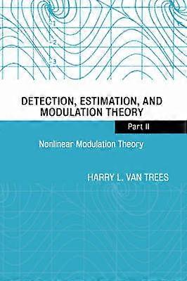 Detection Estimation and Modulation Theory Part II