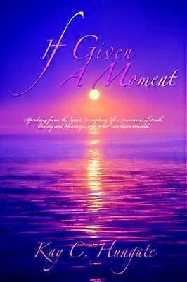 If Given A Moment