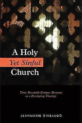 A Holy Yet Sinful Church