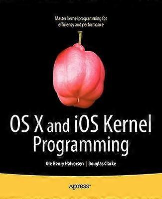 OS X および iOS カーネルプログラミング