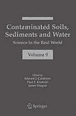 Contaminated Soils Sediments and Water: