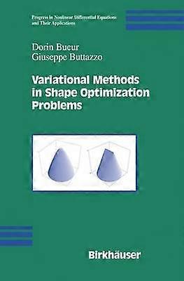 Variational Methods in Shape Optimization Problems