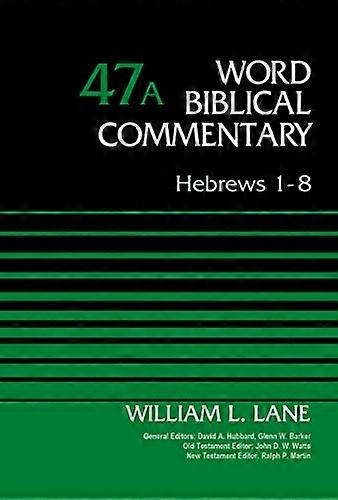 Hebrews 1 8 Volume 47A