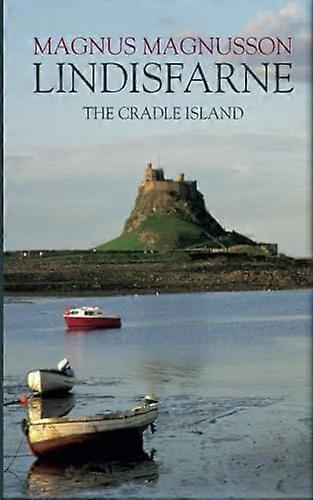Lindisfarne: The Cradle Island