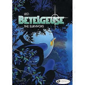 Betelgeuse Band 1 Die Überlebenden