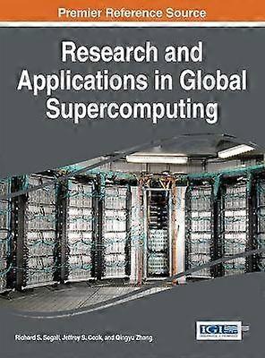Research and Applications in Global Supercomputing