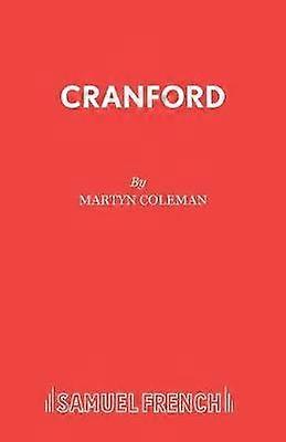 Cranford - Martyn Coleman - Plays, playscripts - Samuel French Ltd - Paperback