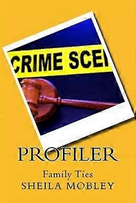 Profiler Family Ties