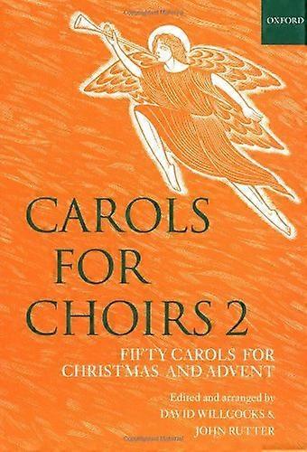 Carols for Choirs 2, 50 Christmas Carols, Rutter & Willcocks