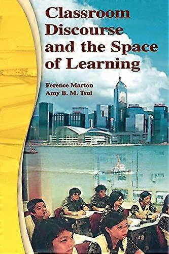 Classroom Discourse and the Space of Learning