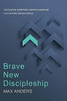 Brave New Discipleship