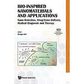 Bioinspirerte nanomaterialer og anvendelser: Nanodeteksjon, medikament-/genlevering, medisinsk diagnose og terapi...