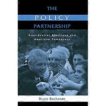 The Policy Partnership Presidential Elections and American Democracy