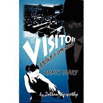 The visitor - known and unknown anni's diary