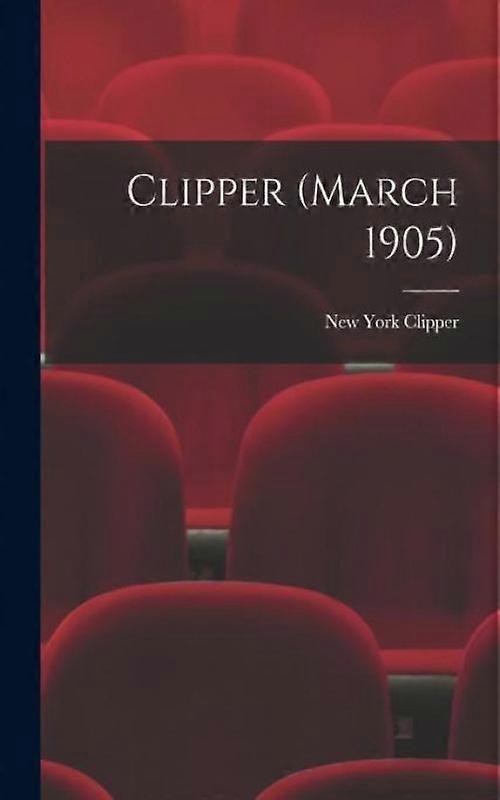 Clipper March 1905