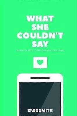 What She Couldn't Say
