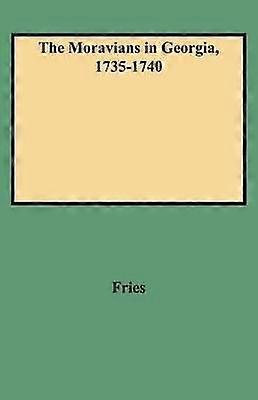 Moravians in Georgia 1735-1740