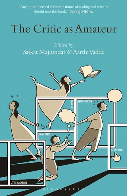 The Critic As Amateur by Bloomsbury Publishing Plc Paperback