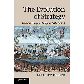 Strategian evoluutio - Beatrice Heuser - Pehmeäkantinen kirja