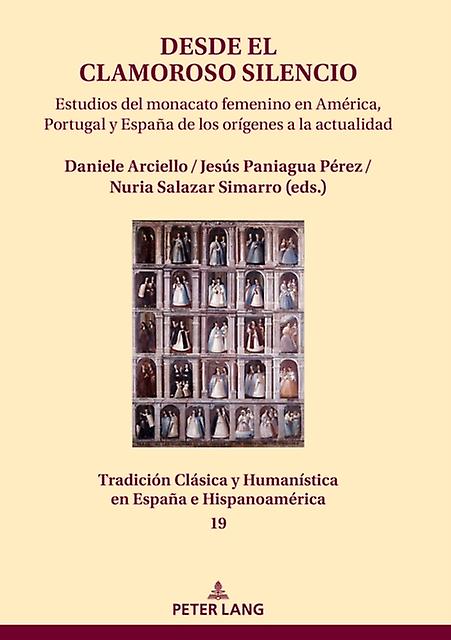 Desde El Clamoroso Silencio Hardback Book