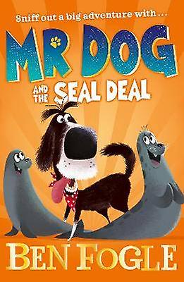 Mr Dog and the Seal Deal