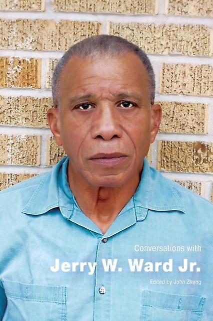 Conversations With Jerry W. Ward Jr. by Zheng & John Paperback Book