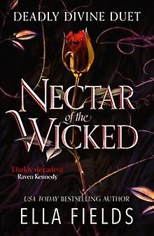 Nectar Of The Wicked by Ella Fields Paperback Book