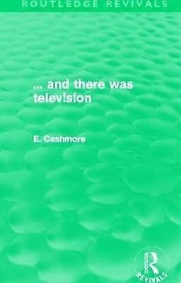 ... and there was television (Routledge Revivals)
