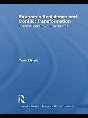 Economic Assistance and Conflict Transformation