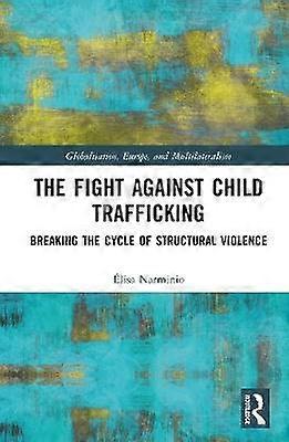 The Fight Against Child Trafficking