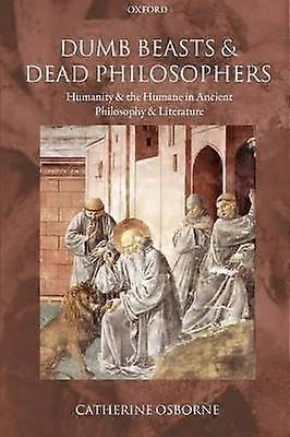 Dumb Beasts and Dead Philosophers