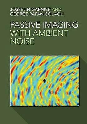 Passive Imaging with Ambient Noise
