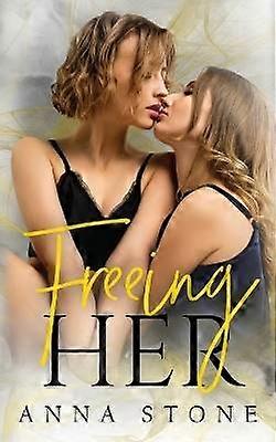 Freeing Her