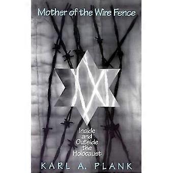 Mother of the Wire Fence
