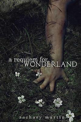 A Requiem for Wonderland