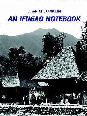 An Ifugao Notebook