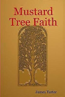 Mustard Tree Faith
