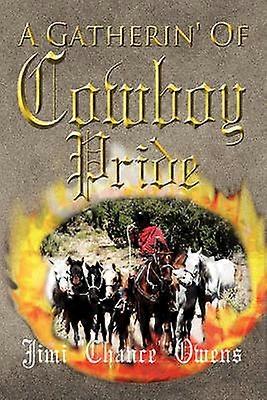A Gatherin' Of Cowboy Pride