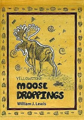 Moose Droppings