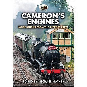 Camerons Engines More Stories from the Support Crew